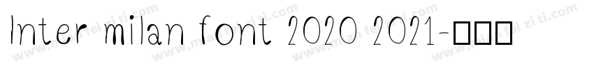 Inter milan font 2020 2021字体转换